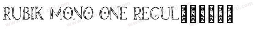 Rubik Mono One Regul字体转换